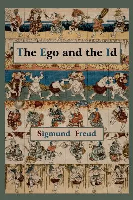 El Ego y el Id - Primera Edición Texto - The Ego and the Id - First Edition Text