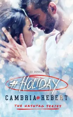 #Vacaciones: un relato corto de la serie hashtag - #Holiday: a hashtag series short story