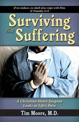 Sobrevivir al sufrimiento - Surviving the Suffering