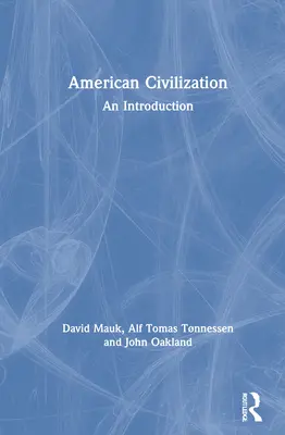 La civilización americana: Una introducción - American Civilization: An Introduction