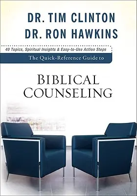 Guía de referencia rápida para el asesoramiento bíblico: Cuestiones personales y emocionales - The Quick-Reference Guide to Biblical Counseling: Personal and Emotional Issues