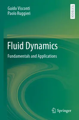 Dinámica de Fluidos: Fundamentos y aplicaciones - Fluid Dynamics: Fundamentals and Applications