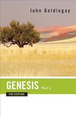 Génesis para todos, 2ª parte - Genesis for Everyone, Part 2