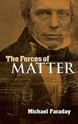 Las fuerzas de la materia - The Forces of Matter