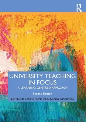 La enseñanza universitaria en el punto de mira: Un enfoque centrado en el aprendizaje - University Teaching in Focus: A Learning-centred Approach