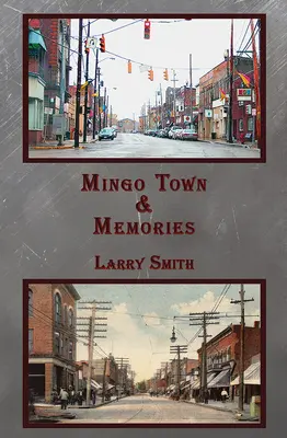 Mingo Town y sus recuerdos - Mingo Town & Memories