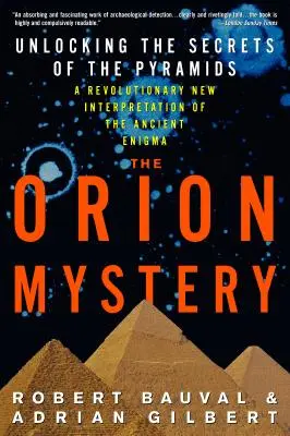 El misterio de Orión: Desvelando los secretos de las pirámides - The Orion Mystery: Unlocking the Secrets of the Pyramids