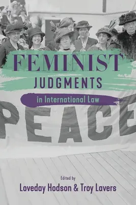 Sentencias feministas en Derecho internacional - Feminist Judgments in International Law