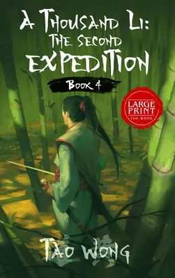 Mil Li: La segunda expedición: Libro 4 de Mil Li - A Thousand Li: The Second Expedition: Book 4 of A Thousand Li