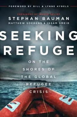 En busca de refugio: A orillas de la crisis mundial de refugiados - Seeking Refuge: On the Shores of the Global Refugee Crisis