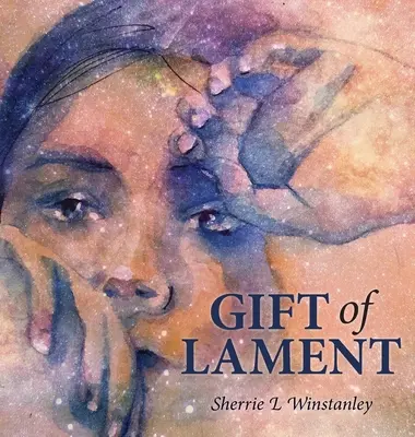 Regalo de Lamento - Gift of Lament