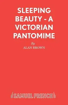 La Bella Durmiente - Una pantomima victoriana - Sleeping Beauty - A Victorian Pantomime