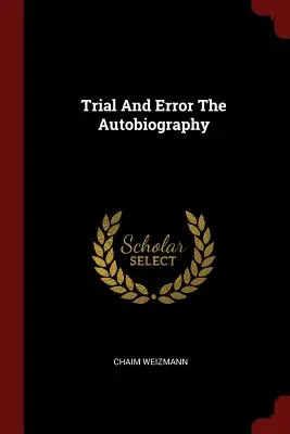 Prueba y error: la autobiografía - Trial and Error the Autobiography