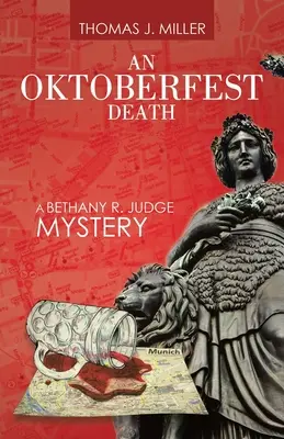 Una muerte de Oktoberfest: Un misterio de Bethany R. Judge - An Oktoberfest Death: A Bethany R. Judge Mystery