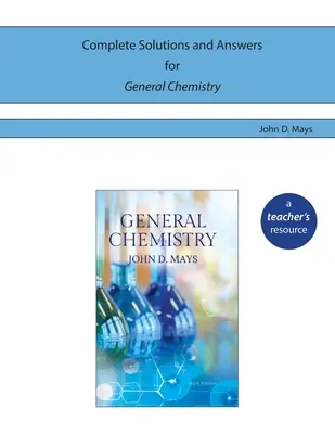 Soluciones y Respuestas Completas para Química General - Complete Solutions and Answers for General Chemistry