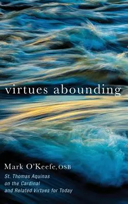 Virtudes abundantes - Virtues Abounding