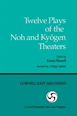 Doce obras de los teatros Noh y Kyōgen - Twelve Plays of the Noh and Kyōgen Theaters