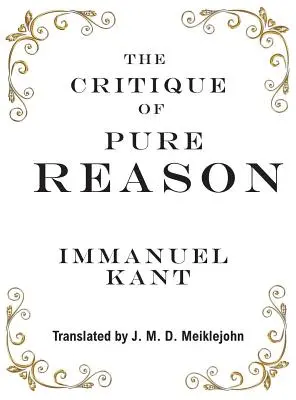 Crítica de la razón pura - The Critique of Pure Reason