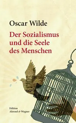 El socialismo y la identidad de los hombres - Der Sozialismus und die Seele des Menschen