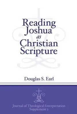 La lectura de Josué como escritura cristiana - Reading Joshua as Christian Scripture