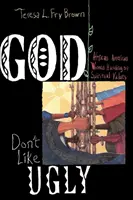 A Dios no le gustan los feos - God Don't Like Ugly