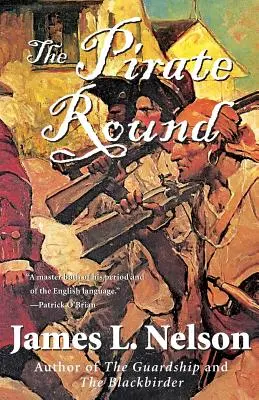 La ronda pirata: Libro Tres de los Hermanos de la Costa - The Pirate Round: Book Three of the Brethren of the Coast