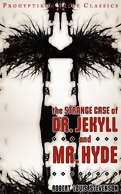 El extraño caso del Dr. Jekyll y MR Hyde - The Strange Case of Dr Jekyll and MR Hyde