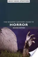 Guía de terror del Readers' Advisory, 2ª ed. - Readers' Advisory Guide to Horror, The, 2nd ed.