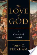 El amor de Dios: Un modelo canónico - The Love of God: A Canonical Model