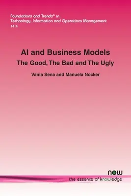 IA y Modelos de Negocio: The Good, The Bad and The Ugly - AI and Business Models: The Good, The Bad and The Ugly