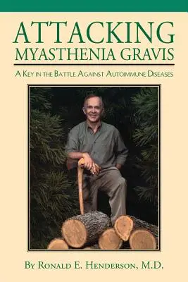 Atacar la miastenia grave: una clave en la batalla contra las enfermedades autoinmunes - Attacking Myasthenia Gravis: A Key in the Battle Against Autoimmune Diseases