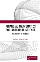 Matemáticas financieras para la ciencia actuarial: Teoría del interés - Financial Mathematics For Actuarial Science: The Theory of Interest