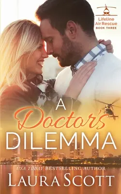 El dilema de un médico: Un dulce romance médico emocional - A Doctor's Dilemma: A Sweet Emotional Medical Romance