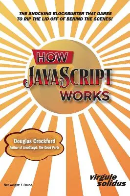 Cómo funciona JavaScript - How JavaScript Works