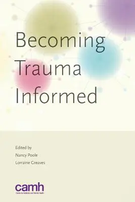 Informarse sobre el trauma - Becoming Trauma Informed