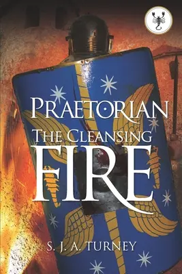 Pretoriano: El fuego purificador - Praetorian: The Cleansing Fire