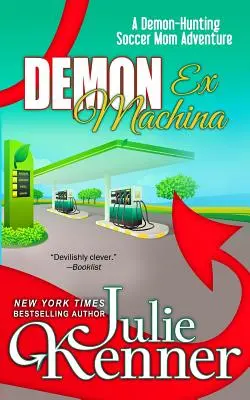 Demon Ex Machina: Historias de una madre futbolista cazadora de demonios - Demon Ex Machina: Tales of a Demon Hunting Soccer Mom