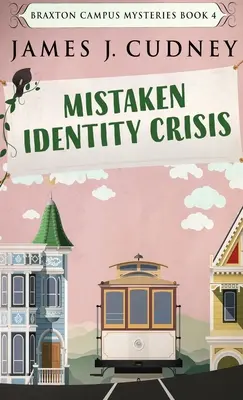 Crisis de identidad equivocada - Mistaken Identity Crisis