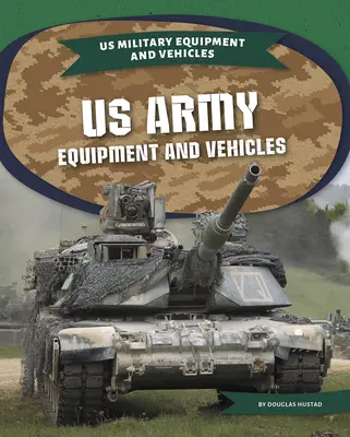 Equipamiento y vehículos del Ejército de EE.UU. - US Army Equipment and Vehicles