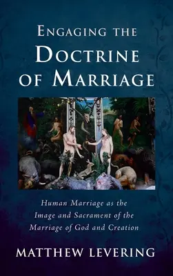 Compromiso con la doctrina del matrimonio - Engaging the Doctrine of Marriage