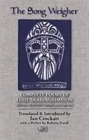 El pesador de canciones: Poemas completos de Egill Skallagrmsson - The Song Weigher: Complete Poems of Egill Skallagrmsson