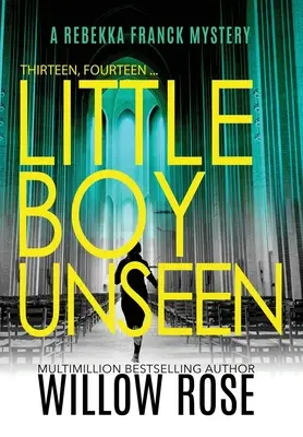 Trece, Catorce... Little Boy Unseen - Thirteen, Fourteen... Little Boy Unseen