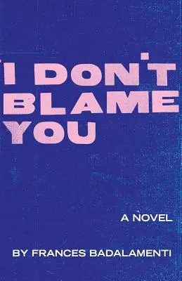 No te culpo - I Don't Blame You