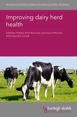 Mejorar la salud del rebaño lechero - Improving Dairy Herd Health