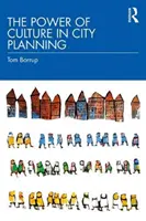 El poder de la cultura en la planificación urbana - The Power of Culture in City Planning