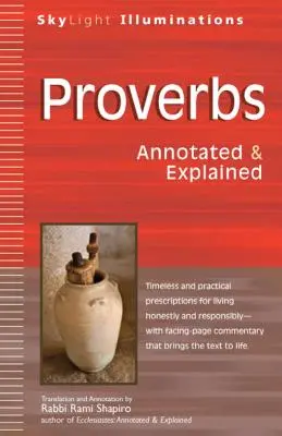 Proverbios: Anotados y explicados - Proverbs: Annotated & Explained