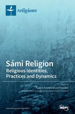 Religión Smi: Identidades, prácticas y dinámicas religiosas - Smi Religion: Religious Identities, Practices and Dynamics