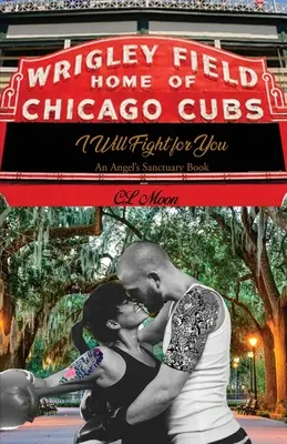 Lucharé por ti El libro del santuario de un ángel - I Will Fight for You: An Angel's Sanctuary Book