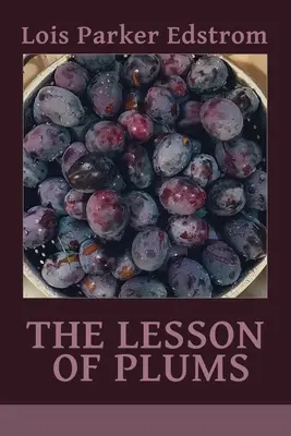 La lección de las ciruelas - The Lesson of Plums