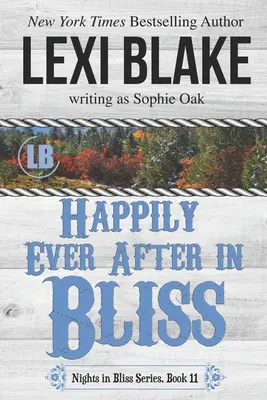 Felices para siempre en la dicha - Happily Ever After in Bliss